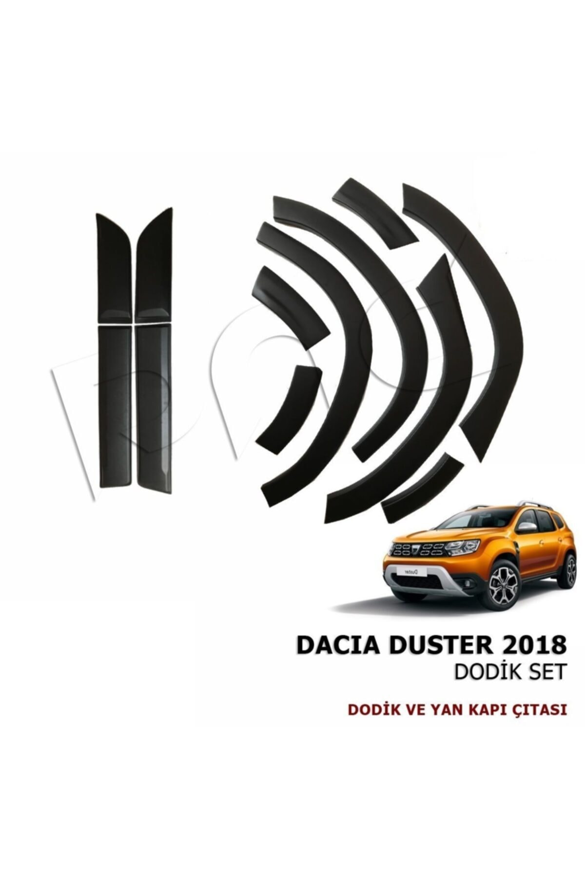 Dacia Duster Dodik çamurluk Kaplama Kapı çıtası Bantı Takımı 2018+