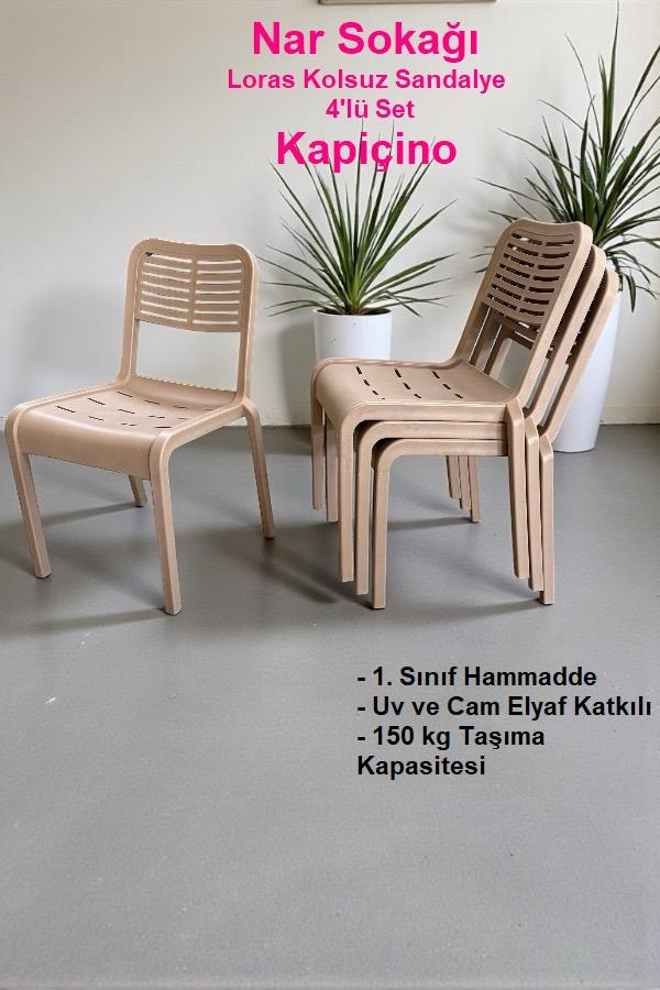 4 Adet Loras Kolsuz Sandalye Bahçe, Balkon ve Cafe Sandalyesi Kapiçino