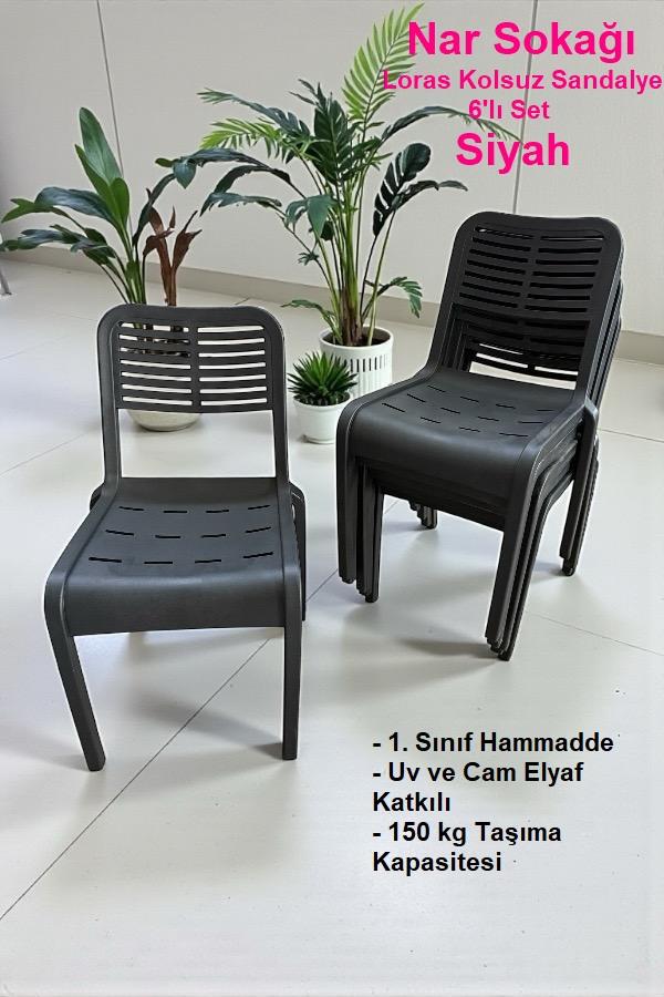 6 Adet Loras Kolsuz Sandalye Bahçe, Balkon ve Cafe Sandalyesi Siyah