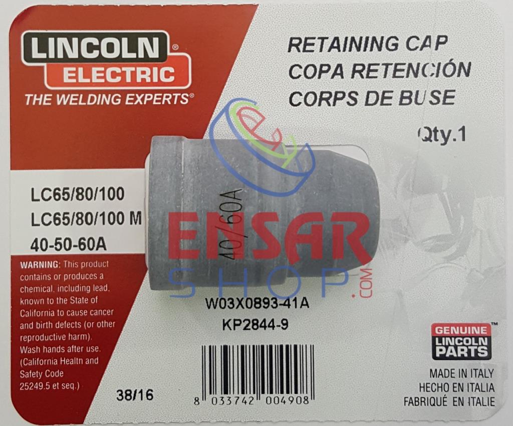 LINCOLN W3X893-41A Retaining Cup 30/60 A (KP 2844-9) nasıl kullanılır