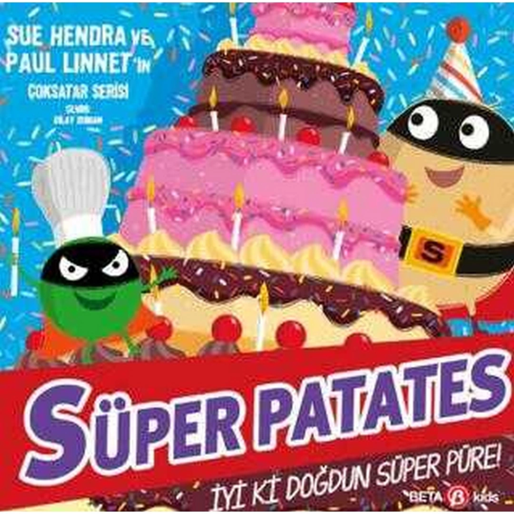 Süper Patates İyi Ki Doğdun Süper Püre!