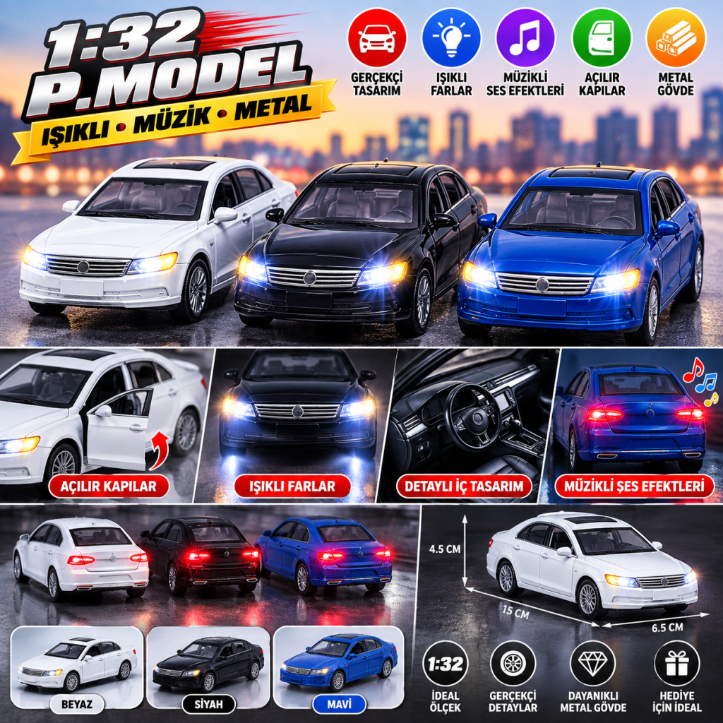 TYC0026 1:32 P.MODEL IŞIKLI MÜZİK METAL.  (adet fiyatıdır)