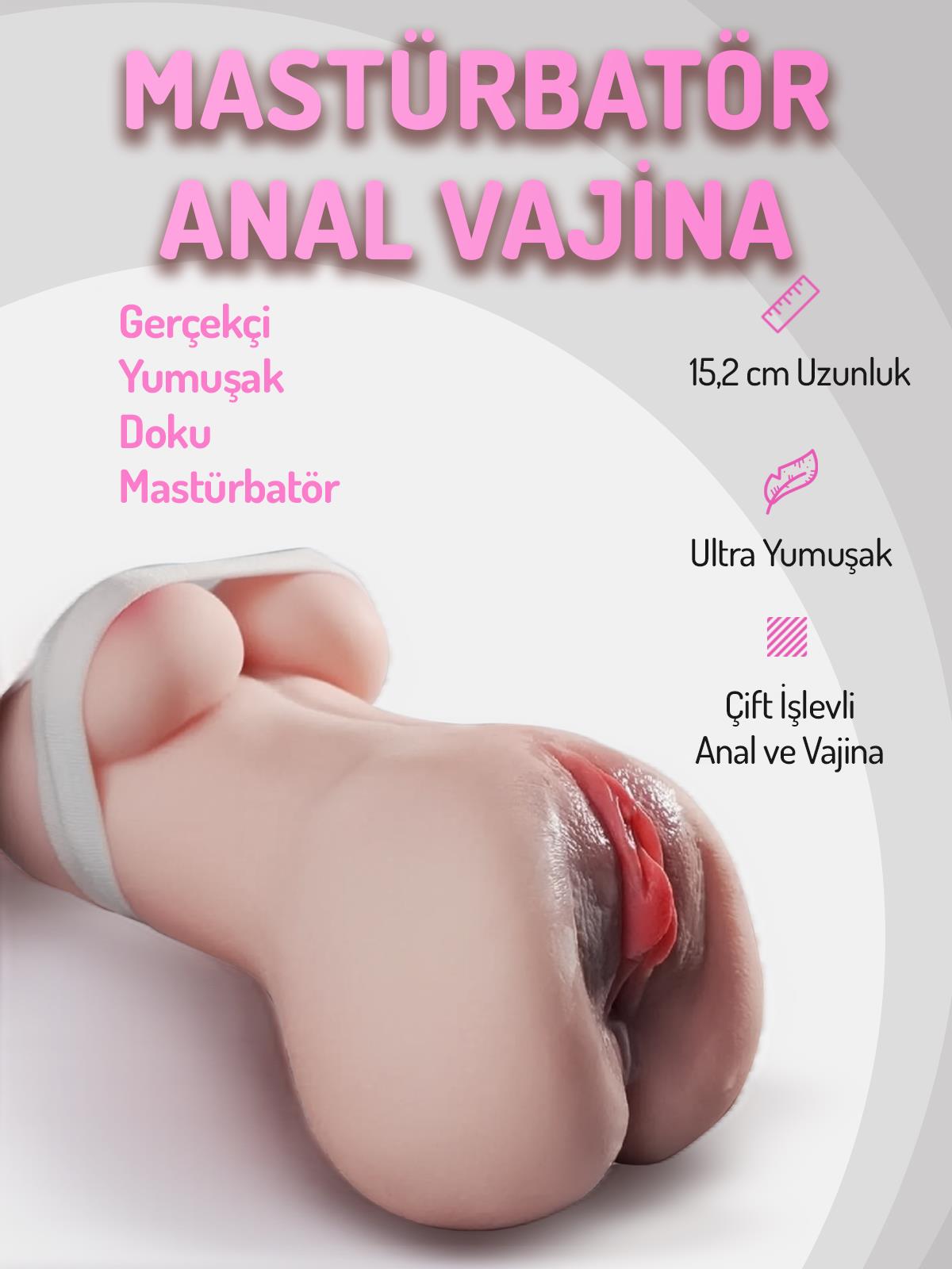 Anal Ve Vajina 15,2 Cm Ultra Gerçekçi Hissiyat Yumuşak Dokuda Realistik Mastürbatör